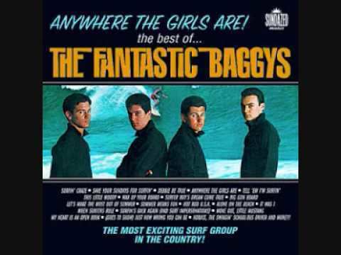 The Fantastic Baggys The Fantastic Baggys Tell 39em I39m surfin39 YouTube