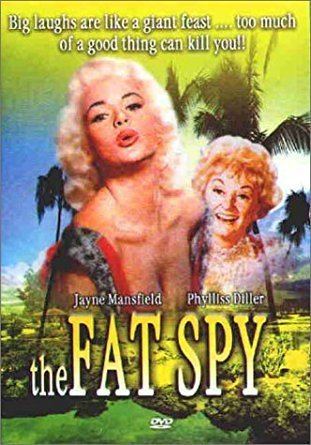 The Fat Spy Amazoncom The Fat Spy Jane Mansfield Phyllis Diller Jack E