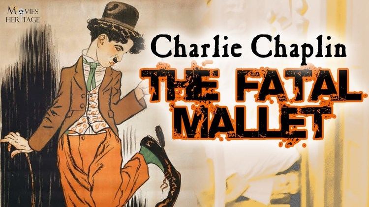 The Fatal Mallet The Fatal Mallet Charlie Chaplin 1914 Silent Film Comedy YouTube