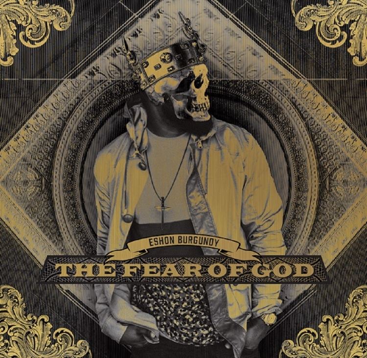 The Fear of God (Eshon Burgundy album) rapzillacomrzimagesfearofgodjpg