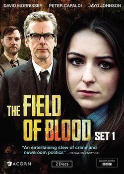 The Field of Blood (TV series) httpsuploadwikimediaorgwikipediaenthumbf