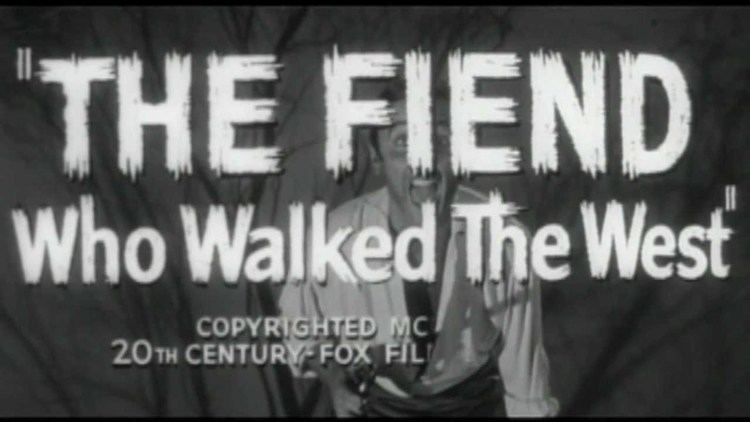 The Fiend Who Walked the West 1958 The Fiend Who Walked The West YouTube