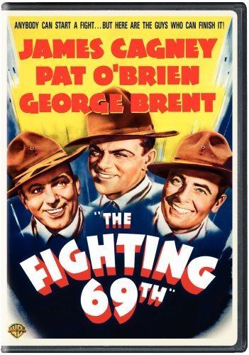 The Fighting 69th Amazoncom The Fighting 69th James Cagney Pat OBrien George