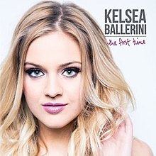 The First Time (Kelsea Ballerini album) httpsuploadwikimediaorgwikipediaenthumb2