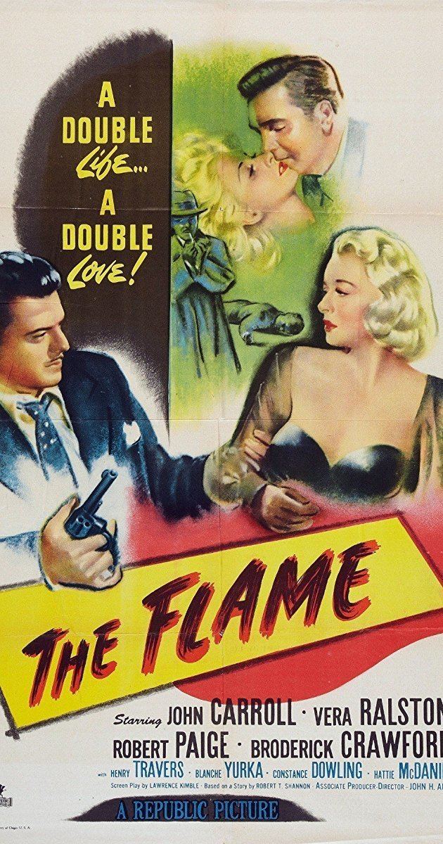 The Flame (1947 film) The Flame 1947 IMDb