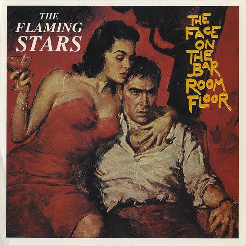 The Flaming Stars The Flaming Stars The Face On The Bar Room Floor UK 7quot vinyl single