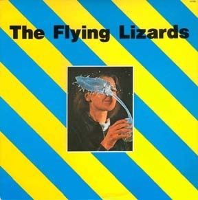 The Flying Lizards The Flying Lizards The Flying Lizards