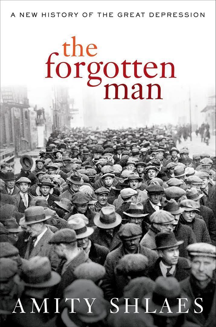 The Forgotten Man: A New History of the Great Depression t0gstaticcomimagesqtbnANd9GcSDB2bpD7pxLpo3ki