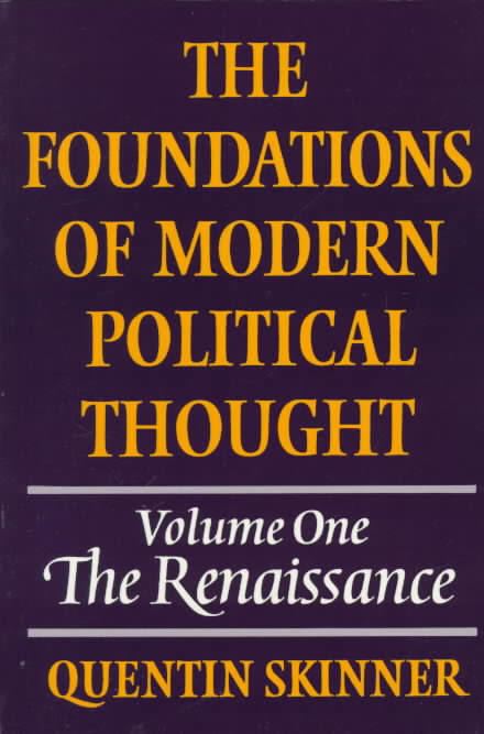 The Foundations of Modern Political Thought t2gstaticcomimagesqtbnANd9GcQeN7MHXkd7RDLIL