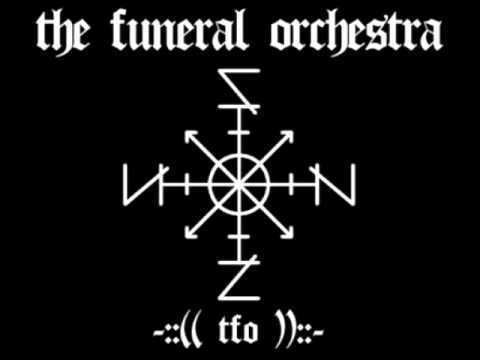 The Funeral Orchestra httpsiytimgcomviIeLT7JRTHf8hqdefaultjpg