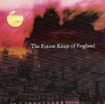 The Future Kings of England The Future Kings Of England st