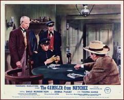 The Gambler from Natchez A Movie Review by David L Vineyard THE GAMBLER FROM NATCHEZ 1954