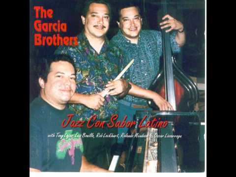 The Garcia Brothers (Los Angeles band) httpsiytimgcomviHgrACFbUpFUhqdefaultjpg