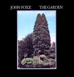 The Garden (John Foxx album) httpsuploadwikimediaorgwikipediaen225Joh