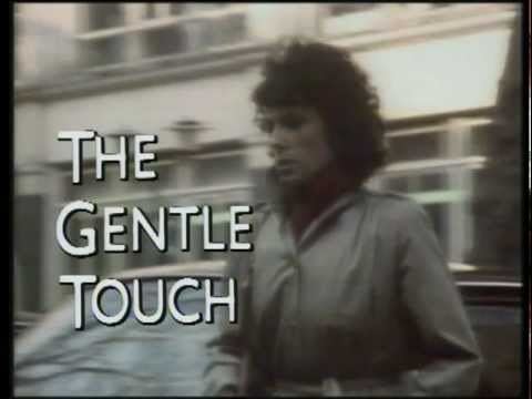 The Gentle Touch THE GENTLE TOUCH 1982 YouTube