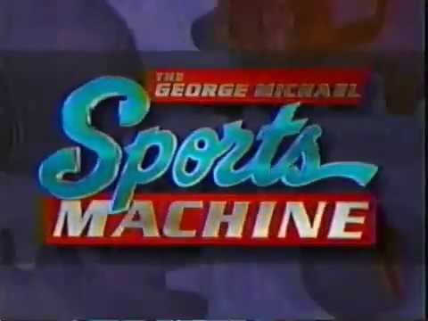 The George Michael Sports Machine The George Michael Sports Machine intro November 2 1997 YouTube