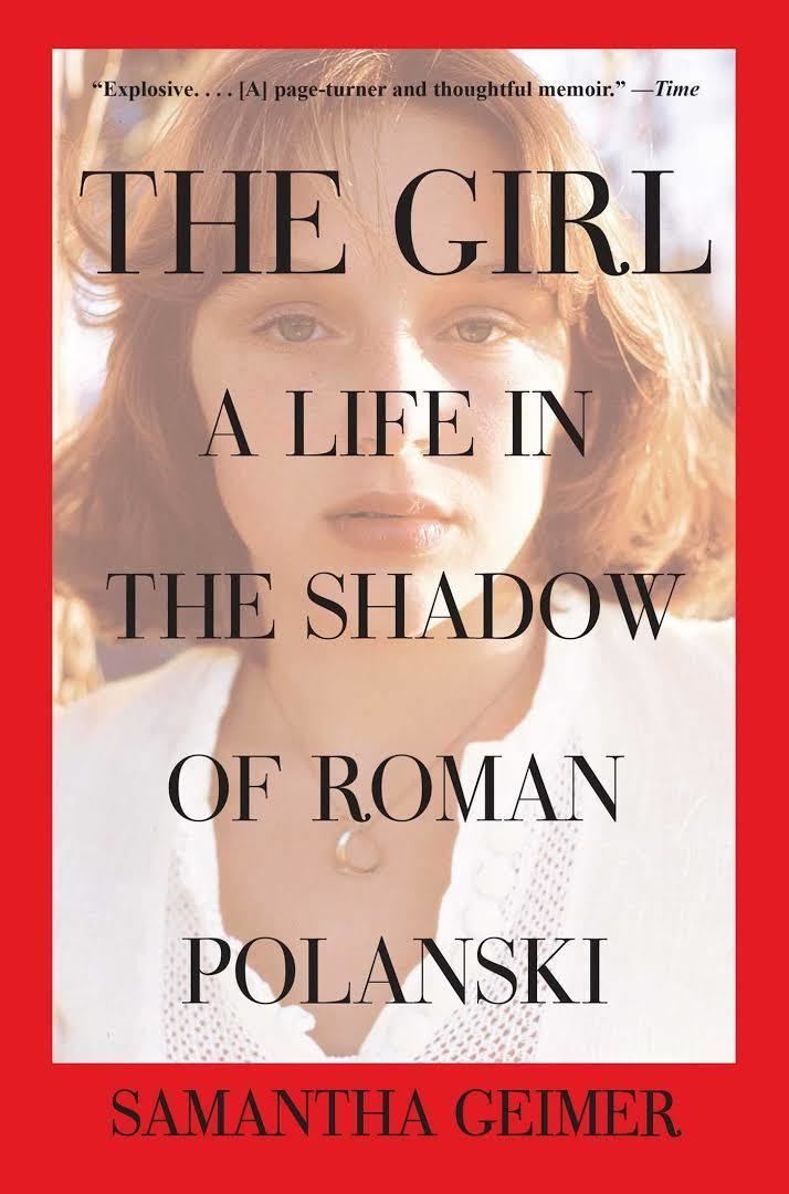 The Girl: A Life in the Shadow of Roman Polanski t0gstaticcomimagesqtbnANd9GcTZnIL8dQBQXofIAJ