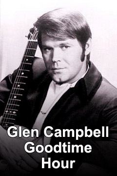 The Glen Campbell Goodtime Hour wwwgstaticcomtvthumbtvbanners240099p240099