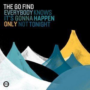 The Go Find the go find Listen and Stream Free Music Albums New Releases