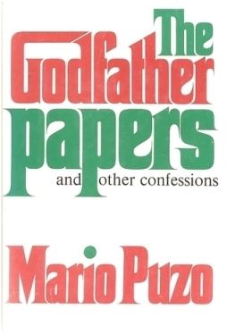 The Godfather Papers and Other Confessions
