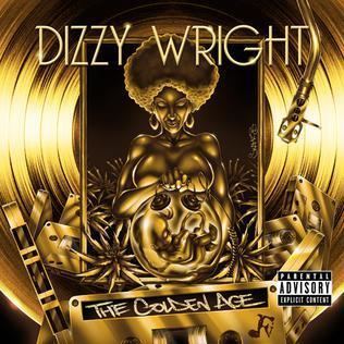 The Golden Age (Dizzy Wright album) httpsuploadwikimediaorgwikipediaen00fDiz