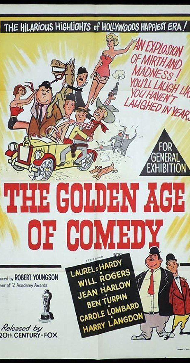 The Golden Age of Comedy The Golden Age of Comedy 1957 IMDb