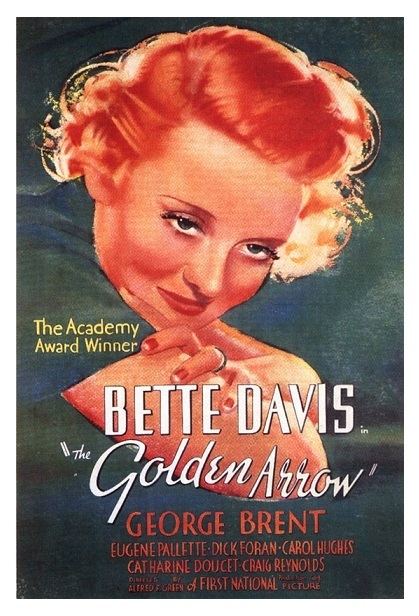 The Golden Arrow (1936 film) The Bette Davis Project The Golden Arrow 1936 Diary of A Movie