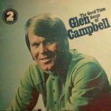 The Good Time Songs of Glen Campbell httpsuploadwikimediaorgwikipediaenthumbe