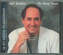 The Good Times (Neil Sedaka album) httpsuploadwikimediaorgwikipediaenthumb5