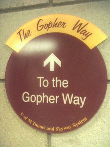 The Gopher Way The Gopher Way To the Gopher Way As seen at the Rarig Cen Flickr