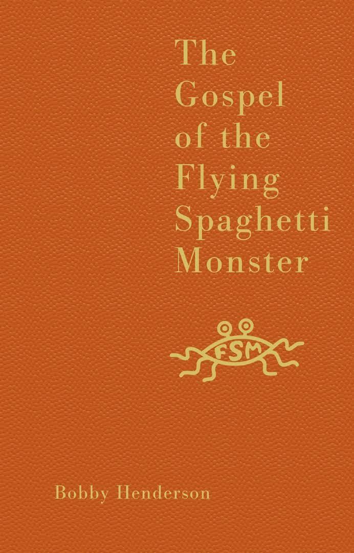 The Gospel of the Flying Spaghetti Monster t0gstaticcomimagesqtbnANd9GcSS9sGAJK1RG0fvi