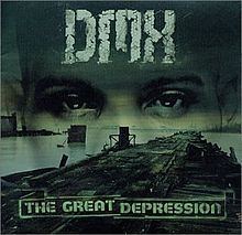 The Great Depression (DMX album) httpsuploadwikimediaorgwikipediaenthumb7