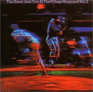 The Great Jazz Trio at the Village Vanguard Vol. 2 wwwasahinetorjpme9angmtimagegjtlive02jpg
