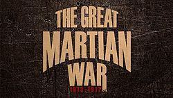 The Great Martian War 1913–1917 The Great Martian War 19131917 Wikipedia