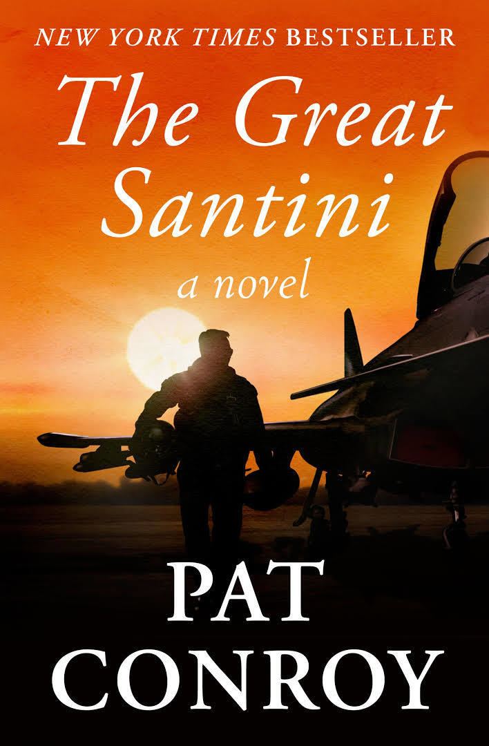 The Great Santini (novel) t3gstaticcomimagesqtbnANd9GcT1p6OIYiENl6sDrl
