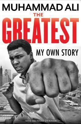 The Greatest: My Own Story t3gstaticcomimagesqtbnANd9GcScS2zX4LwCyZIXIg