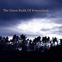 The Green Fields of Foreverland httpsuploadwikimediaorgwikipediaenthumbb
