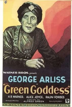 The Green Goddess (1930 film) The Green Goddess ARLISS ARCHIVES