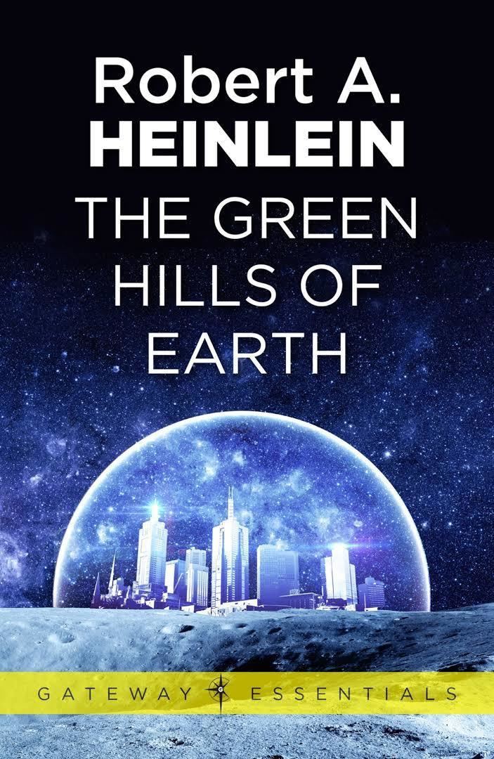 The Green Hills of Earth (short story collection) t1gstaticcomimagesqtbnANd9GcTC28wmLB56dbZfWq