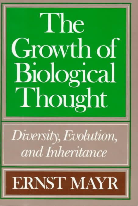 The Growth of Biological Thought t2gstaticcomimagesqtbnANd9GcTDG1pFKOAhpLlv