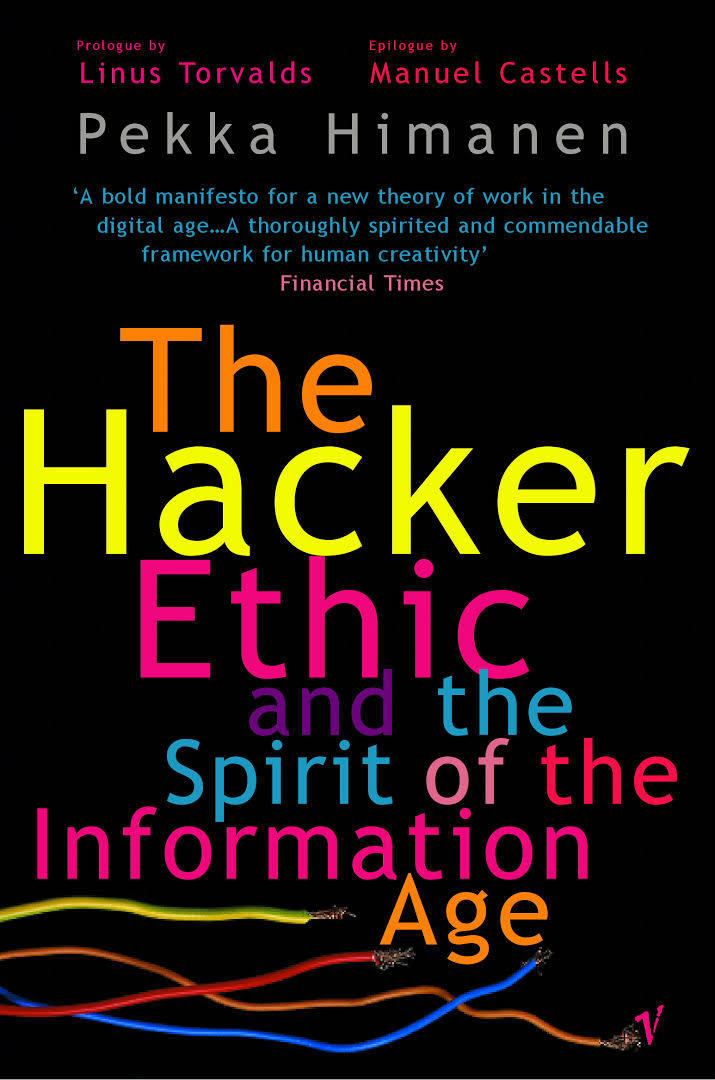 The Hacker Ethic and the Spirit of the Information Age t1gstaticcomimagesqtbnANd9GcR4yzeVOhsNxxHHPr