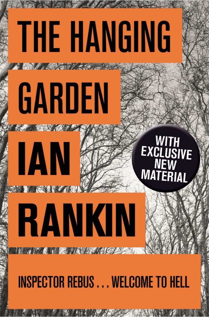 The Hanging Garden (Rankin novel) t0gstaticcomimagesqtbnANd9GcRXfxlHkGSfWz5q9