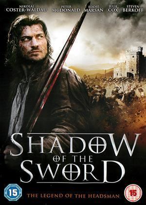 The Headsman Rent Shadow of the Sword aka The Headsman 2005 film