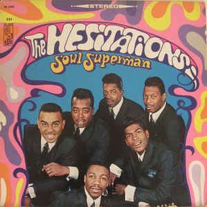 The Hesitations The Hesitations Soul Superman Vinyl LP Album at Discogs