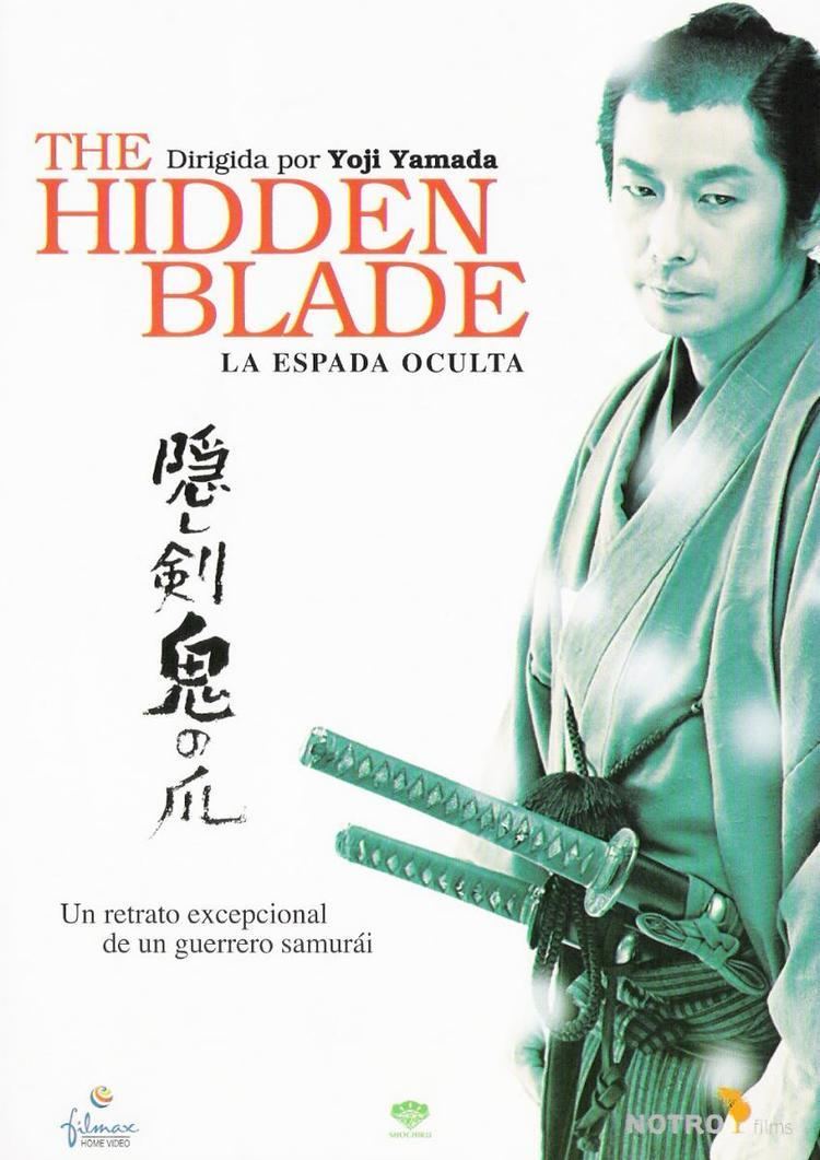 The Hidden Blade La espada oculta Kakushiken oni no tsume The Hidden Blade