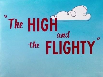 The High and the Flighty Looney Tunes The High And The Flighty B99TV