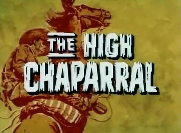 The High Chaparral CTVA US Western quotThe High Chaparralquot David DortortNBC 196771