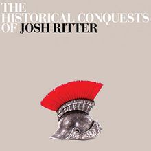 The Historical Conquests of Josh Ritter httpsuploadwikimediaorgwikipediaenthumb5