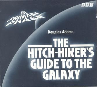 The Hitchhiker's Guide to the Galaxy The Hitchhiker39s Guide to the Galaxy Primary and Secondary Phases