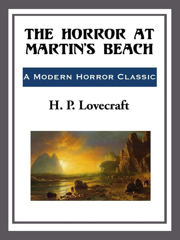 The Horror at Martin's Beach t2gstaticcomimagesqtbnANd9GcTgqrQSpjAiSGM01O